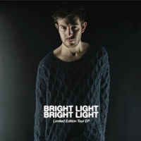 Bright Light Bright Light - Tour