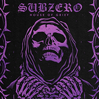 Subzero - House of Grief (Single)