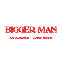 Morris, Maren - Bigger Man (Single)