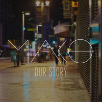 Mako - Our Story (Club Mix)