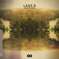 Lane 8 - Undercover (Feat.)