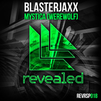 Blasterjaxx - Mystica (Werewolf)