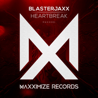 Blasterjaxx - Heartbreak