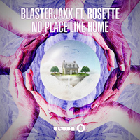 Blasterjaxx - No Place Like Home (Extended Mix)