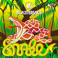 Blasterjaxx - Snake (Single)