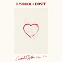 Blasterjaxx - Wonderful Together (feat. DBSTF, Envy Monroe) (Single)