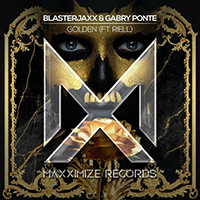 Blasterjaxx - Golden (with Gabry Ponte, RIELL) (Single)
