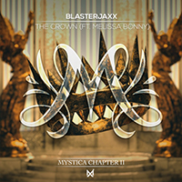 Blasterjaxx - The Crown (with Melissa Bonny) (Single)