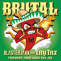 Blasterjaxx - Brutal (with Jones Suave & Jex) (Single)