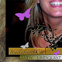 Lindquist, Andy - Itsallaboutthegirl