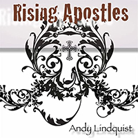 Lindquist, Andy - Rising Apostles