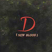 D (JPN) - New Blood (EP)