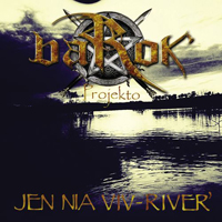 BaRok' Projekto - Jen Nia Viv-River