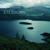 Bonobo - Eyesdown (Single) (Feat.)