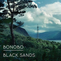 Bonobo - Black Sands (Japanese Edition)