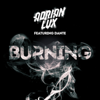Adrian Lux - Burning