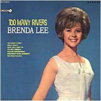 Brenda Lee - Too Many Rivers