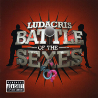 Ludacris - Battle Of The Sexes (Limited Edition)