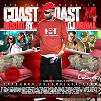 DJ Drama - Coast 2 Coast Mixtape Vol. 74 (by DJ Drama)