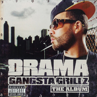 DJ Drama - Gangsta Grillz: The Album