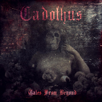 Cadothus - Tales From Beyond