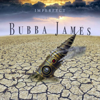 Bubba James - Imperfect