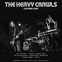 Crawls - Live And Loud