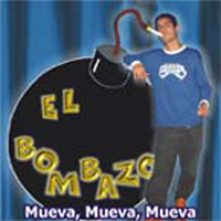 El Bombazo - Mueva mueva mueva