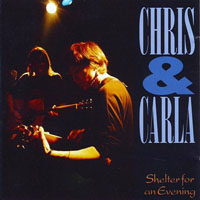 Chris & Carla - Shelter for an Evening (Live)