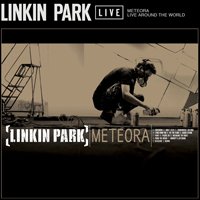 Linkin Park - Meteora: Live Around the World (EP)