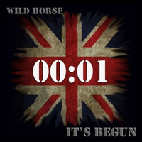 Wild Horse - It's Begun