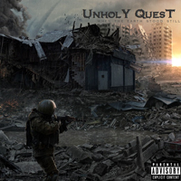 Unholy Quest - When The Earth Stood Still