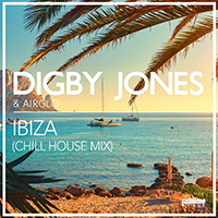 Digby, Jones - Ibiza (Chill House Mix)