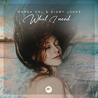 Digby, Jones - What I Need (Single)