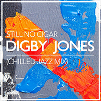 Digby, Jones - Still No Cigar (Chilled Jazz Mix)