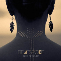 Beatspoke - Seed of Doubt (feat. Joseph Derteano) (Single)