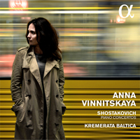 Vinnitskaya, Anna - Shostakovich: Piano Concertos (feat. Kremerata Baltica)