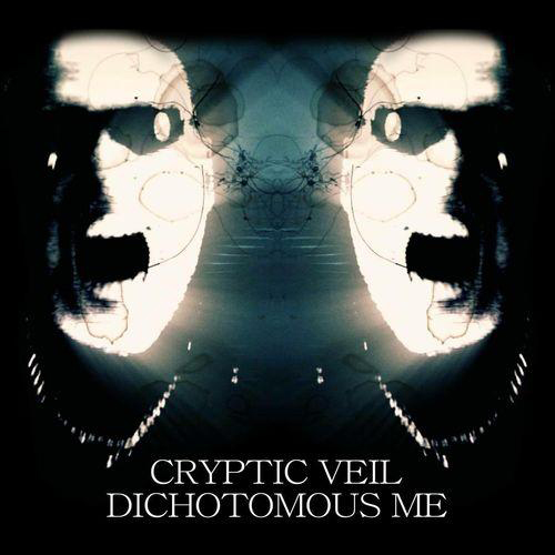 Cryptic Veil - Dichotomous Me
