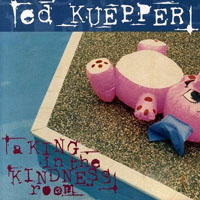 Ed Kuepper - A King in the Kindness Room (LP)