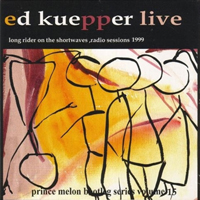Ed Kuepper - Ed Kuepper Live Volume 15