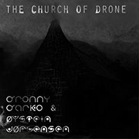 Dronny Darko - The Church of Drone (feat. Øystein Jørgensen)