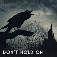 Dark Avenue - Don't Hold On