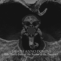Death Anno Domini - The Ninth Gate Of The Realm Of The Deceased