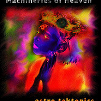 Machineries of Heaven - Astro Tektonics (EP)