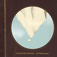 Woods, Donovan - The Widowmaker