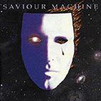 Saviour Machine - Saviour Machine I