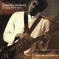 Jordan, Stanley - Dreams Of Peace