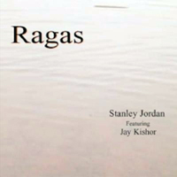 Jordan, Stanley - Ragas