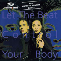 2 Unlimited - Let The Beat Control Your Body / Get Ready For No Limits (Germany Single)
