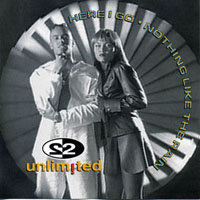 2 Unlimited - Here I Go / Nothing Like The Rain (USA Single)